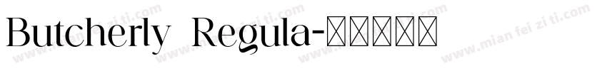 Butcherly Regula字体转换